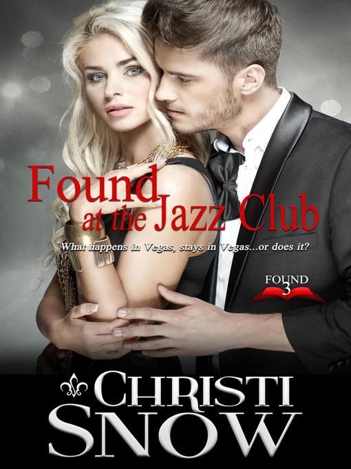 Title details for Found At the Jazz Club by Christi Snow - Available